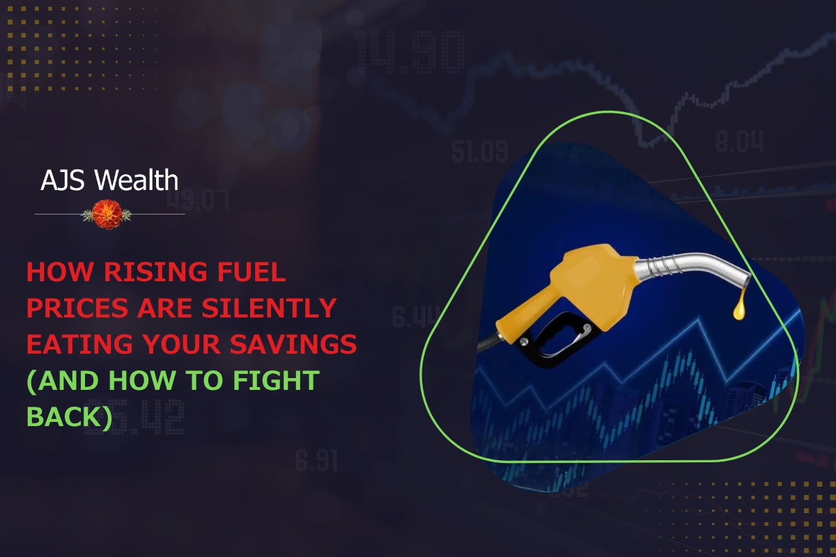 Financial planning graphic showing a fuel pump nozzle against a stock market chart background with the headline about rising fuel prices impacting savings and personal finances.